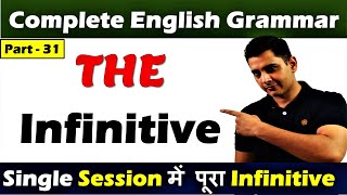 The INFINITIVE in English Grammar  Infinitive Types and Errors  Complete English Grammar  Part31 [upl. by Chambers]