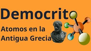 Democrito La Teoría Atómica en la Antigua Grecia [upl. by Appolonia664]