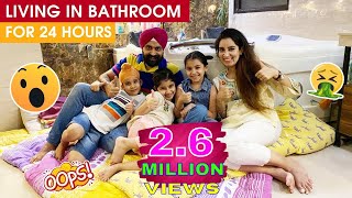 Challenge  Living In Bathroom  24 Hours  Ramneek Singh 1313 RS1313Live [upl. by Sidnala]