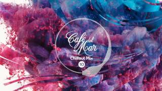 Café del Mar Chillout Mix 10 [upl. by Dubenko]