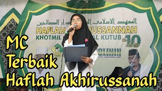 MC terbaik haflah akhirussanah ke 10 Pondok pesantren DARUSSHOLIHIN [upl. by Aerol541]