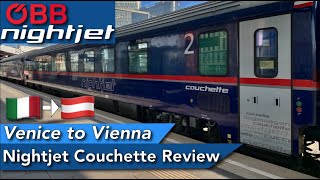 Venice to Vienna with NIGHTJET Couchette Class Review [upl. by Ieppet]