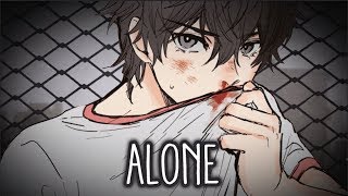 【Nightcore】→ Alone  Lyrics [upl. by Hose]