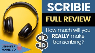 Scribie Review You WONT Make 25 an Hour Transcribing See my full honest review on Scribiecom [upl. by Yelrahs]