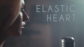 Elastic Heart  Sia  Madilyn Bailey amp KHS Cover [upl. by Zel]