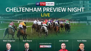 2023 Cheltenham Preview Show LIVE  attheracescom [upl. by Bolitho]