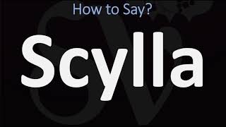 How to Pronounce Scylla CORRECTLY [upl. by Hannala53]