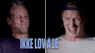 Ikke lov å le Erik Follestad vs Mads Hansen [upl. by Embry888]