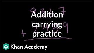 Addition 4  Addition and subtraction  Arithmetic  Khan Academy [upl. by Lathe]