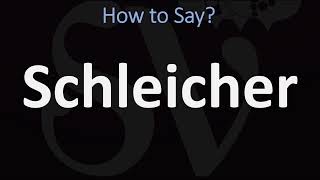 How to Pronounce Schleicher CORRECTLY [upl. by Ridley136]