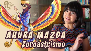 AHURA MAZDA  la divinidad PERSA del Zoroastrismo  religiones IRANIAS [upl. by Hamish]