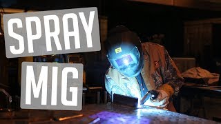 🔥Beginners Guide to Spray MIG Welding [upl. by Bartolome]