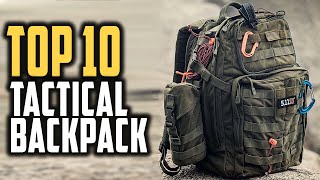 TOP 10 BEST TACTICAL BACKPACK THAT ARE THE NEXT LEVEL IN 2024 [upl. by Pedersen]