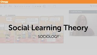 Social Learning Theory  Sociology  Chegg Tutors [upl. by Ziwot953]