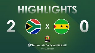 HIGHLIGHTS  Total AFCON Qualifiers 2021  Round 3  Group C South Africa 20 Sao Tome amp Principe [upl. by Atnahs710]