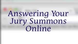 Chapter 2 Answering Your Jury Summons Online [upl. by Baal]