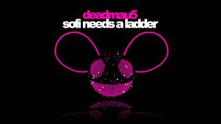 deadmau5  Sofi Needs a Ladder [upl. by Eilsil]