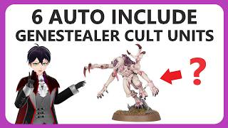 6 Genestealer Cults units to always include in your Army List 40k 10th edition [upl. by Ynnej]