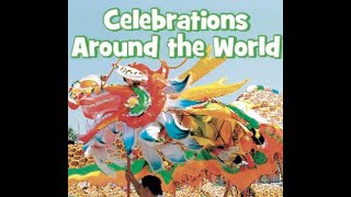 Celebrations around the world Read Aloud [upl. by Gottuard]