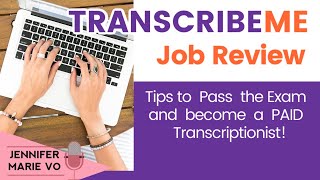 TranscribeMe Review How to Pass the Exam and Get a Transcription Job in 2020 [upl. by Aradnahc443]