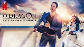 El Dragón Return of a Warrior  Season 1 2019 HD Trailer [upl. by Ttenaej976]