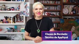 95 Clases de Bordado Técnica de Appliqué [upl. by Carilla]