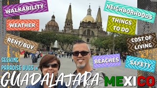 Seeking Paradise in Guadalajara  Low Cost of Living in Mexico  Early Retiree Expats [upl. by Lsil287]