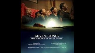 Advent Songs  How Far From Home  Part 1 [upl. by Kaliope479]