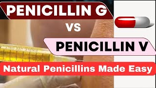 Penicillin G vs V  Simple Explanation  High Yield [upl. by Jacinthe]