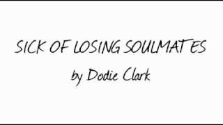 Sick of Losing Soulmates  Dodie Clark Acoustic Karaoke [upl. by Muriel]