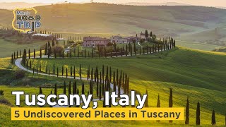 Tuscany Road Trip  5 Undiscovered Places in Tuscany beyond Florence [upl. by Arral130]