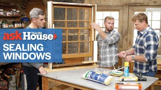 Window Air Sealing Techniques  Ask This Old House [upl. by Bartram982]