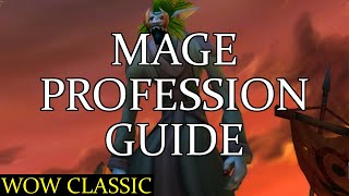 WoW Classic  Mage profession guide [upl. by Attenor]