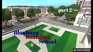 Roblox  Bloxburg Boarding School Part 22  Speed Build  13m [upl. by Aicatsana]