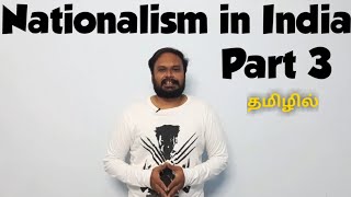 Nationalism in India  Part  3 in Tamil  Class 10  History  ManuBond  CBSE [upl. by Egidio905]