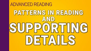 Supporting details and patterns in reading [upl. by Akiemaj]