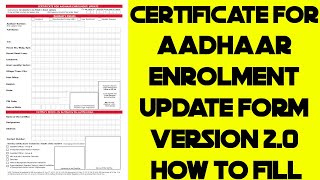 Certificate for Aadhaar Enrolment Update Form New Format amp How to Fill [upl. by Northey189]