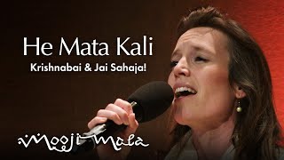 Krishnabai amp Jai Sahaja – He Mata Kali [upl. by Timothea853]