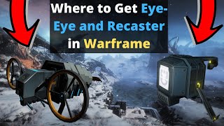 Where to Farm Eye Eye and Recaster Servofish in Warframe [upl. by Kamaria825]