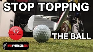 HOW TO STOP TOPPING THE GOLF BALL FT DAN WHITTAKER [upl. by Lithea]