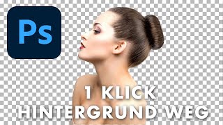 Hintergrund mit einem Klick entfernen  Adobe Photoshop CC Tutorial  Deutsch [upl. by Llehsyt2]