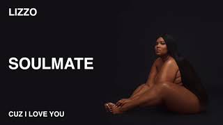 Lizzo  Soulmate Official Audio [upl. by Connett200]