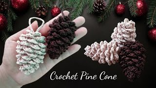 Crochet Pine Cone Christmas Ornament [upl. by Howarth]