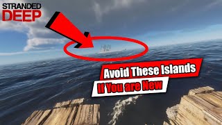 Stranded Deep  Stay Away from these Islands [upl. by Kaile85]