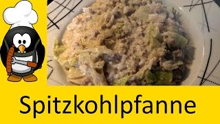 Spitzkohlpfanne mit Hackfleisch kochen  Rezept [upl. by Ladnik]