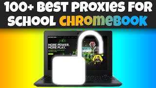 100 BEST Website UNBLOCKERS For SCHOOL CHROMEBOOK [upl. by Giffer]