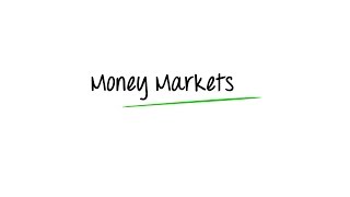 What are Money Markets [upl. by Wager]