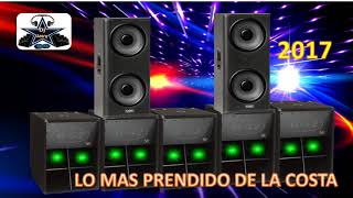 LO MAS PRENDIDO DE LA COSTA ♫ CUMBIAS COSTEÑAS 2017 ♫ DJ JAVY [upl. by Goines]