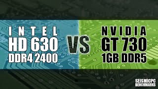 Intel HD 630 vs Nvidia GT 730 [upl. by Yerahcaz700]