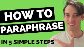 How to Paraphrase In 5 Simple Steps [upl. by Kieger]